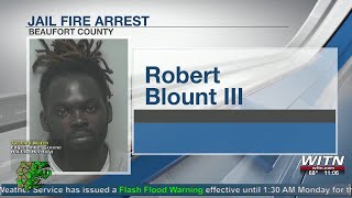 UPDATE: Suspect charged in Beaufort County jail fire