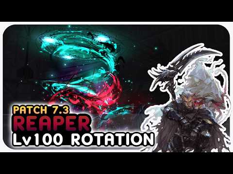 Updated REAPER Level 100 Standard Opener and Rotation Showcase | Dawntrail Patch 7.3