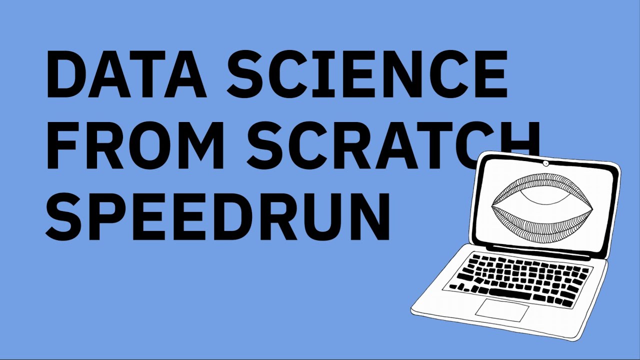Data Science from Scratch Speedrun