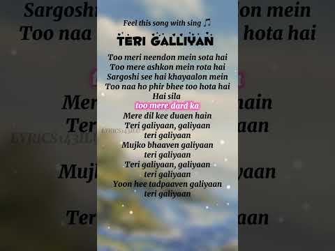 Teri galliyaan song | arijit singh galliyan song | Lyrics143ilu | new songs | new love songs 2025