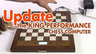 Updating the King Performance Chess Computer to new software version