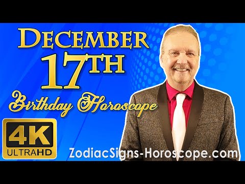 December 17 Zodiac Horoscope and Birthday Personality | December 17th Birthday Personality Analysis