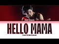 【FOURTH NATTAWAT】 Hello Mama (Original by TaitosmitH) - (Color Coded Lyrics)