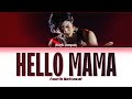 FOURTH NATTAWAT Hello Mama Original By TaitosmitH Color Coded Lyrics