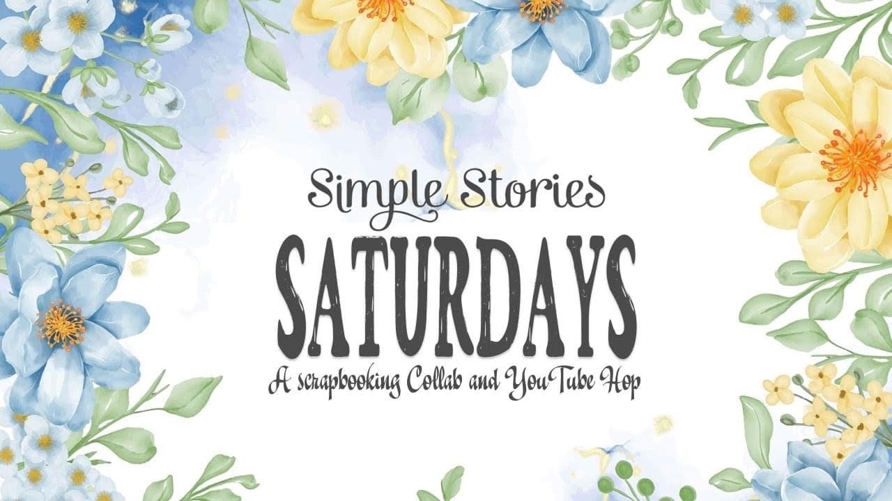 Sweet Memories | Simple Stories Saturday YouTube Hop