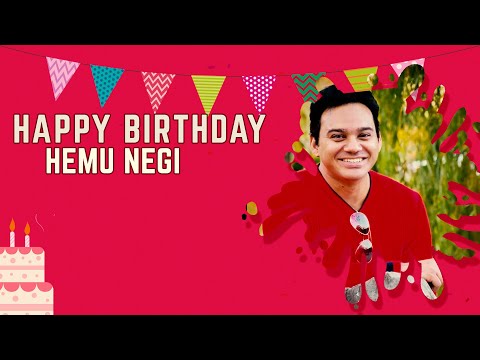 Happy Birthday to Hemu Negi 🎂