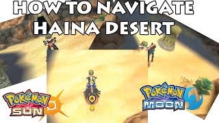 How to Navigate Haina Desert (TM85 Dream Eater, PsychiumZ, and Tapu Bulu Locations)