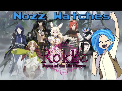 Nozz Watches Rokka No Yuusha [Episode 4]