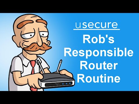 Rob's Responsible Router Routine - Setting up Wi-Fi Routers safely