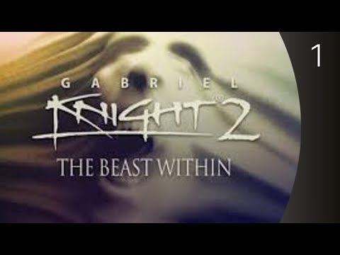 Gabriel Knight 2: The Beast Within - HD Storyplay
