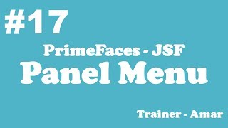PrimeFaces - JSF Tutorial || Panel Menu  in PrimeFaces using Netbeans IDE || Part-17