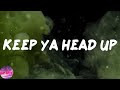 2Pac Keep Ya Head Up Lyrics