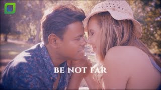 Krsna Solo – Be Not Far (Official Music Video)