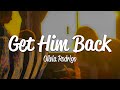 Olivia Rodrigo Get Him Back Lyrics