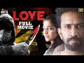 LOVE Latest Full Movie 4K Rajisha Vijayan Shine Tom Chacko Sunny Wayne Kannada Dubbed