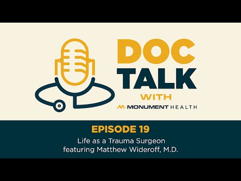 Doc Talk Podcast - Episode 19: Life as a Trauma Surgeon with General Surgeon Matthew Wideroff, M.D.