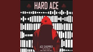 Hard Ace Music Video