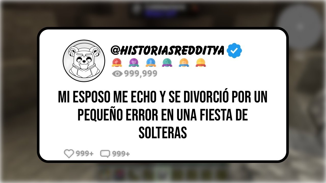 Mi ESPOSO me ECHO y se DIVORCIÓ por un PEQUEÑO Error en una Fiesta de Solteras