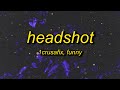 1crusafix Headshot W Funny Lyrics