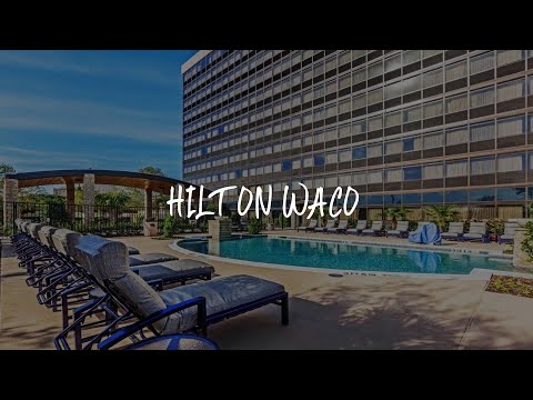 Hilton Waco Review - Waco , United States of America