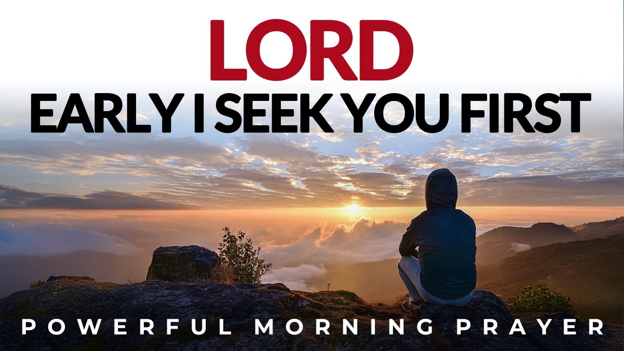 Seek God First And See His Blessings Flow In Your Day | Morning Prayer, Devotional