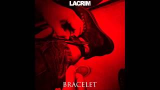 Lacrim - Bracelet