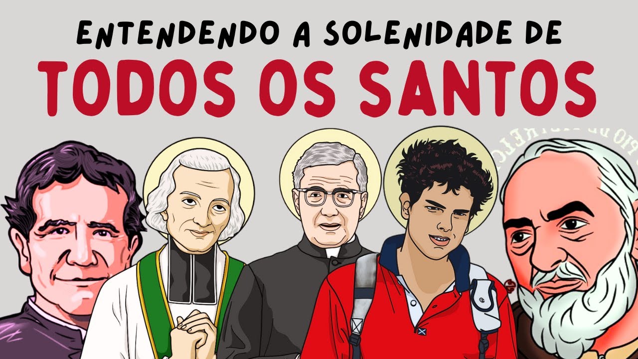Por Que A Igreja Tem Um Dia Para Celebrar Todos Os Santos? Descubra o Significado!