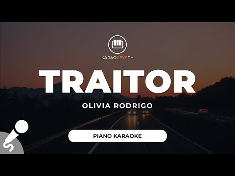 traitor - Olivia Rodrigo (Piano Karaoke)