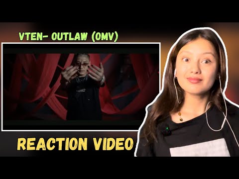 Reacting to @VTENOfficial - Outlaw (OMV) |@Sayara_is_Love |