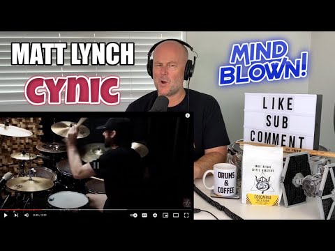 Drum Teacher Reaction: MATT LYNCH | CYNIC - "In a Multiverse Where Atoms Sing" (Drum Play-Thru) 2021
