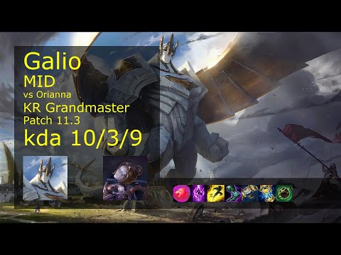 Galio Mid vs Orianna - KR Grandmaster 10/3/9 Patch 11.3 Gameplay // [롤] 갈리오 vs 오리아나 미드