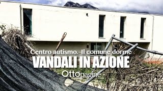 centro-autismo-vandali-di-nuovo-in-azione-ma-il-comune-dorme