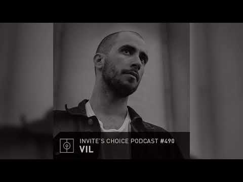 Invite's Choice Podcast 490 - VIL
