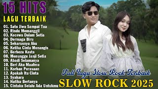 Download lagu Slow Rock Terbaru 2025 Terpopuler || Satu Jiwa Sampai Tua (Full Album Terbaik Enak Didengar) mp3