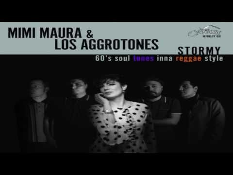 Mimi Maura & Los Aggrotones - Running Out Of Fools