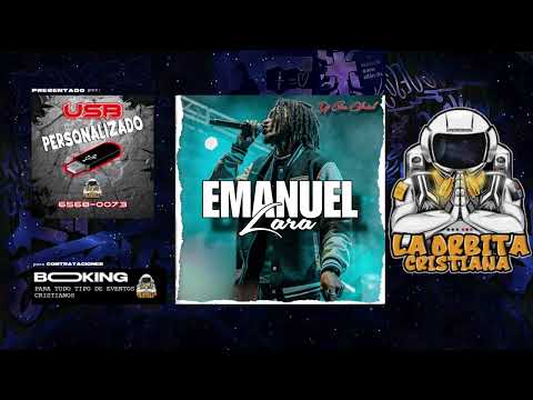 EMANUEL LARA SPECIAL MIX 🚀 LO MAS NUEVO 2024🔥QUE TIEMBLE EL INFIERNO⚡️DJ CRISS❌@la_orbita_cristiana