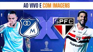 Millonarios x São Paulo - AO VIVO E COM IMAGENS | Sul-americana 2026