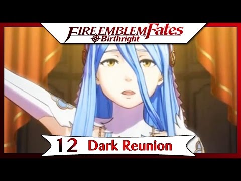Fire Emblem Fates Birthright - Part 8 | Chapter 12 - Dark Reunion! [English Walkthrough]
