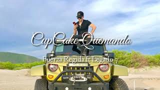 CupCake Quemando - Fuerza Regida ft Legado 7 (En Vivo) - AstroMusic