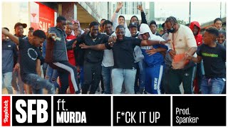 **sfb Ft Murda - Fuck It Up video