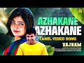 Azhakane Azhakane Tamil Video Song Vajram Tamil Dubbed Movie Vasundhara Das Master Mithun