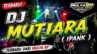 Download lagu DJ Mutiara ( Ipank ) Terbaru Dari Mulya BP - DJ viral di Tik Tok. mp3 Download lagu DJ Mutiara ( Ipank ) Terbaru Dari Mulya BP - DJ viral di Tik Tok. mp3
