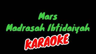 Download lagu KARAOKE MARS MADRASAH IBTIDAIYAH mp3