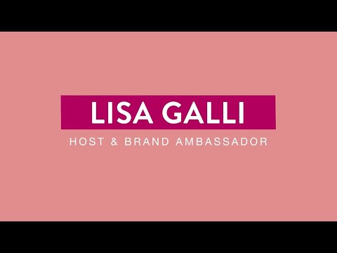 Lisa Galli - Brand Ambassador & Host