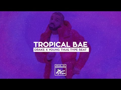 [NEW] 'Tropical Bae' Drake x Young Thug Type Beat  (Prod. By Sez On The Beat)