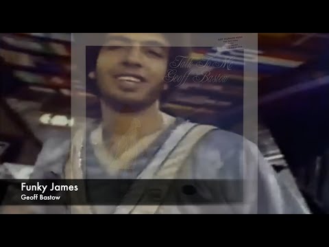 Geoff Bastow – Funky James (Music video)
