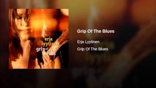 Grip Of The Blues