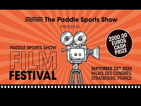Paddle Sports Show Film festival 2024 - TEASER