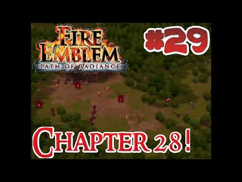 Fire Emblem: Path of Radiance - Chapter 28 - Full Playthrough Part 29