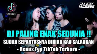 Download lagu DJ PALING ENAK SEDUNIA !! DJ SUDAH SEPANTASNYA DIRIKU KAU SALAHKAN X KHILAF - BERGEK NEW 2022 mp3 Download lagu DJ PALING ENAK SEDUNIA !! DJ SUDAH SEPANTASNYA DIRIKU KAU SALAHKAN X KHILAF - BERGEK NEW 2022 mp3